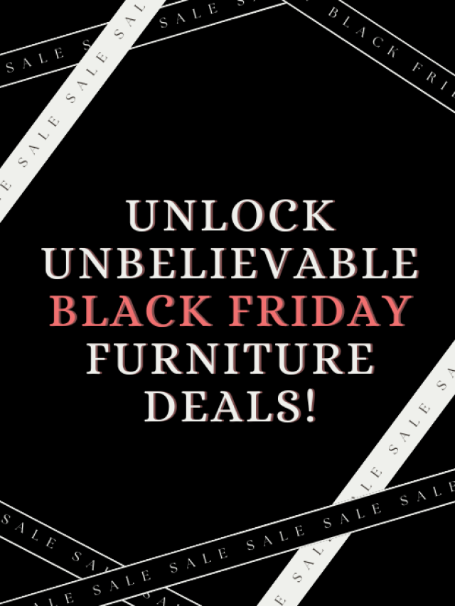 Black Friday Furniture Deals For Today only!